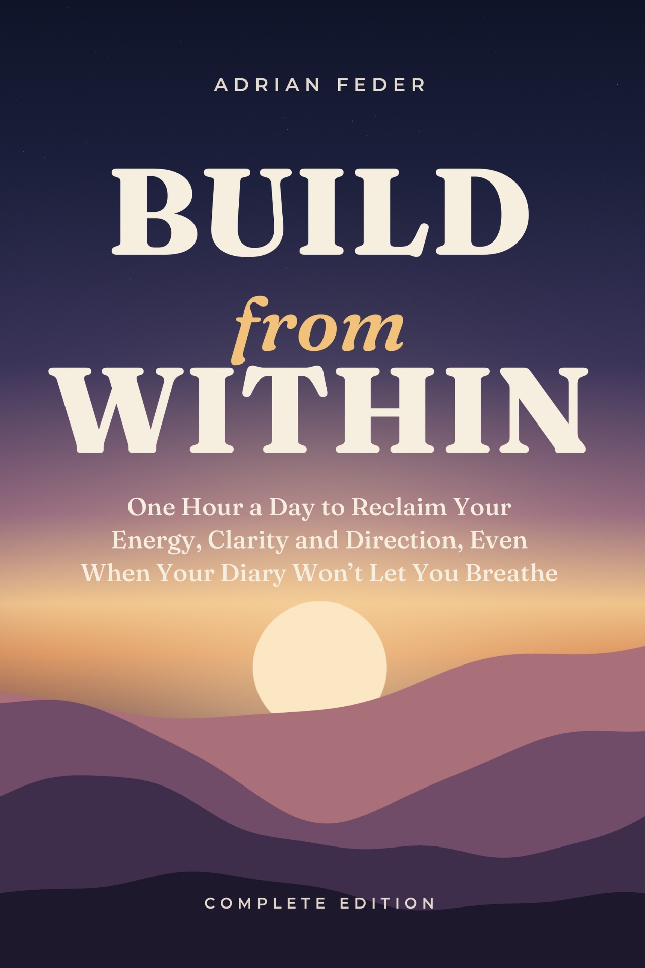 Build From Within Complete Edition by Adrian Feder – English edition cover